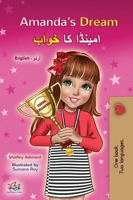Amandin sen (Anglicko-urdská dvojjazyčná kniha pre deti) - Amanda's Dream (English Urdu Bilingual Book for Kids)