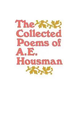 Zbierka básní A. E. Housmana - The Collected Poems of A. E. Housman
