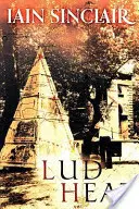 Ľudské teplo: Kniha o mŕtvych dedinách - Lud Heat: A Book of the Dead Hamlets
