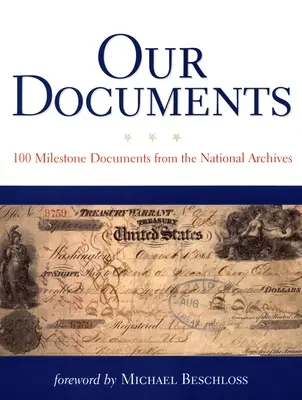 Naše dokumenty: 100 významných dokumentov z Národného archívu - Our Documents: 100 Milestone Documents from the National Archives