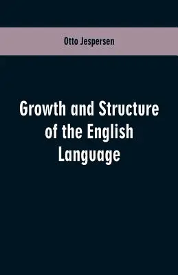 Rast a štruktúra anglického jazyka - Growth and Structure of the English Language