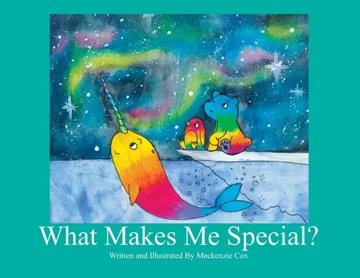 Čo ma robí výnimočným? - What Makes Me Special?