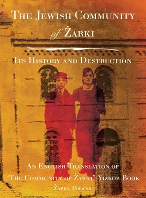 Spoločenstvo Žarky - The Community of Żarki