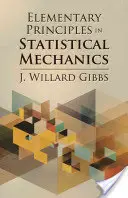 Elementárne princípy štatistickej mechaniky - Elementary Principles in Statistical Mechanics