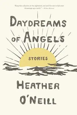 Sny o anjeloch: Príbehy - Daydreams of Angels: Stories