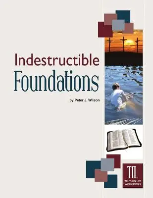 Nezničiteľné základy - Indestructible Foundations