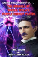 Zázrak fialových energetických platní Nikolu Teslu - The Miracle of Nikola Tesla's Purple Energy Plates