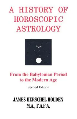 História horoskopickej astrológie - History of Horoscopic Astrology