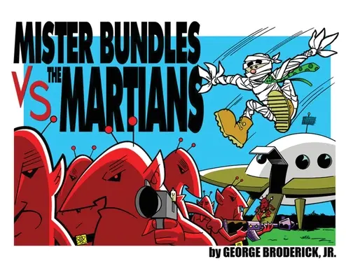 Mister Bundles VS. Marťania - Mister Bundles VS. The Martians