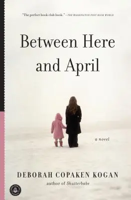 Medzi týmto a aprílom - Between Here and April