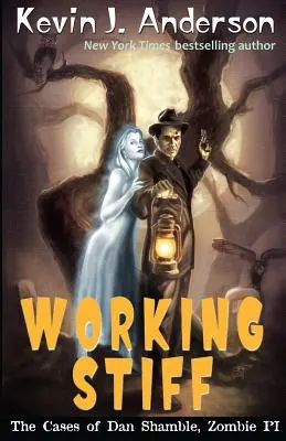 Working Stiff: Prípady Dana Shamblea, zombie súkromného detektíva. - Working Stiff: The Cases of Dan Shamble, Zombie P.I.