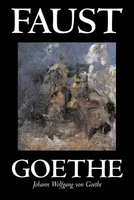 Faust by Johann Wolfgang von Goethe, Dráma, Európska - Faust by Johann Wolfgang von Goethe, Drama, European