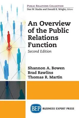Prehľad funkcie vzťahov s verejnosťou, druhé vydanie - An Overview of The Public Relations Function, Second Edition