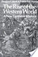 Vzostup západného sveta: Nové hospodárske dejiny - The Rise of the Western World: A New Economic History