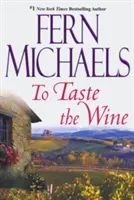 Ochutnať víno - To Taste the Wine