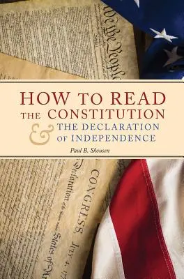 Ako čítať ústavu a Deklaráciu nezávislosti - How to Read the Constitution and the Declaration of Independence