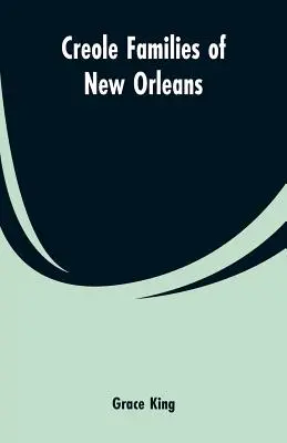Kreolské rodiny v New Orleans - Creole families of New Orleans