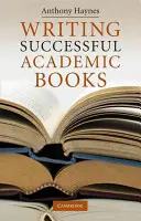 Písanie úspešných akademických kníh - Writing Successful Academic Books