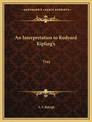 Výklad k dielu Rudyarda Kiplinga: Oni - An Interpretation to Rudyard Kipling's: They