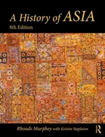 Dejiny Ázie - A History of Asia