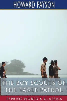 Skauti z Orlej hliadky (Esprios Classics) - The Boy Scouts of the Eagle Patrol (Esprios Classics)