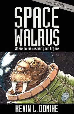 Vesmírny mrož - Space Walrus