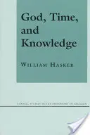 Boh, čas a poznanie: Veda, poézia a politika v Miltonovom veku - God, Time, and Knowledge: Science, Poetry, and Politics in the Age of Milton