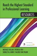 Dosiahnuť najvyšší štandard v odbornom vzdelávaní: Zdroje - Reach the Highest Standard in Professional Learning: Resources