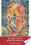 Svetlo a oheň Baal Šem Tova - The Light and Fire of the Baal Shem Tov