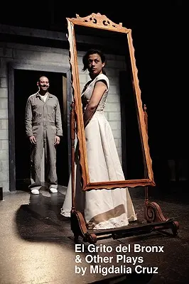 El Grito del Bronx a iné hry - El Grito del Bronx & Other Plays