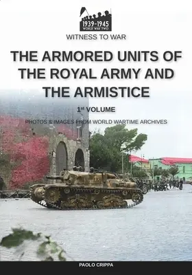Obrnené jednotky kráľovskej armády a prímerie - The armored units of the Royal Army and the Armistice