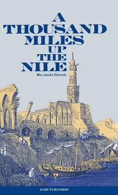 Tisíc míľ po Níle - A Thousand Miles Up the Nile