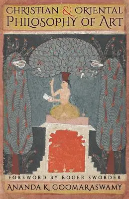 Kresťanská a orientálna filozofia umenia - Christian and Oriental Philosophy of Art