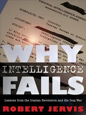 Prečo inteligencia zlyháva - Why Intelligence Fails