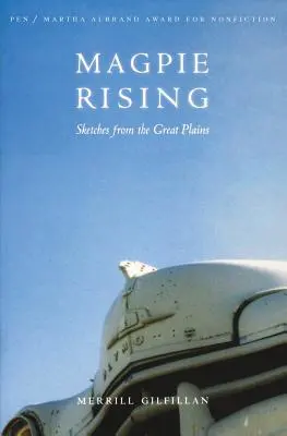 Magpie Rising: Náčrty z Veľkých planín - Magpie Rising: Sketches from the Great Plains