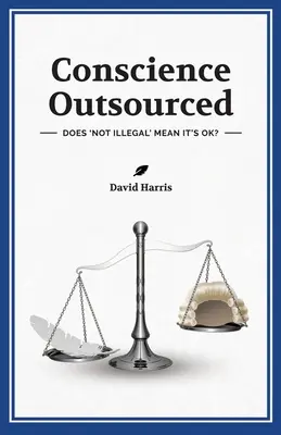 Svedomie na objednávku - Conscience Outsourced