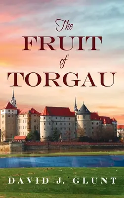 Ovocie Torgau - The Fruit of Torgau