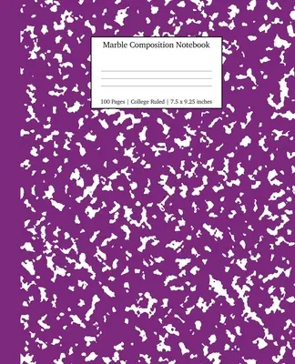 Mramorový kompozičný zošit College Ruled: Fialové mramorové zošity, školské potreby, zošity do školy - Marble Composition Notebook College Ruled: Purple Marble Notebooks, School Supplies, Notebooks for School