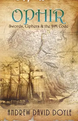 Ophir: Meče, šifry a kód DM - Ophir: Swords, Ciphers & the DM Code