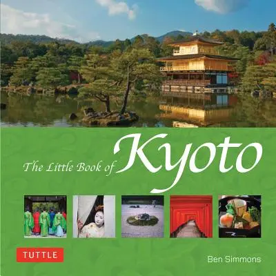 Malá kniha o Kjóte - The Little Book of Kyoto