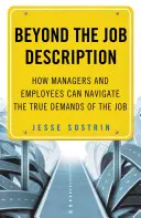 Za hranicami opisu práce: Ako sa manažéri a zamestnanci môžu orientovať v skutočných požiadavkách práce - Beyond the Job Description: How Managers and Employees Can Navigate the True Demands of the Job