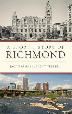 Krátke dejiny Richmondu - A Short History of Richmond