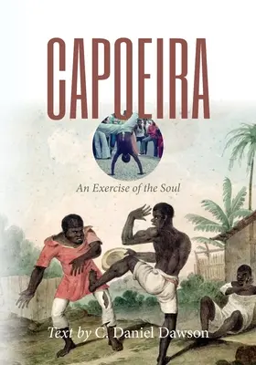 Capoeira: Cvičenie duše - Capoeira: An Exercise of the Soul