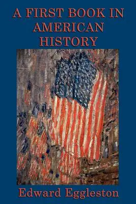 Prvá kniha o amerických dejinách - A First Book in American History