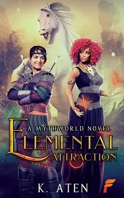 Elementárna príťažlivosť - Elemental Attraction