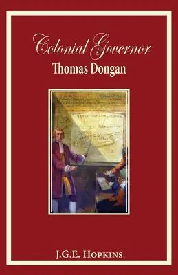 Koloniálny guvernér Thomas Dongan - Colonial Governor Thomas Dongan