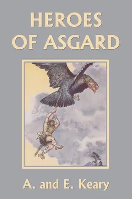 Hrdinovia Asgardu (farebné vydanie) (Yesterday's Classics) - Heroes of Asgard (Color Edition) (Yesterday's Classics)