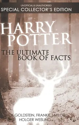 Harry Potter: Konečná kniha faktov: Špeciálne zberateľské vydanie - Harry Potter: The Ultimate Book of Facts: Special Collector's Edition