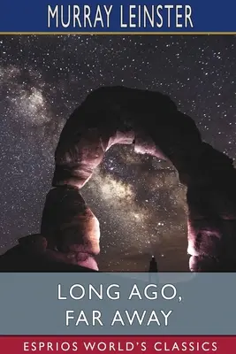 Dávno, ďaleko (Esprios Classics) - Long Ago, Far Away (Esprios Classics)