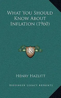Čo by ste mali vedieť o inflácii (1960) - What You Should Know About Inflation (1960)